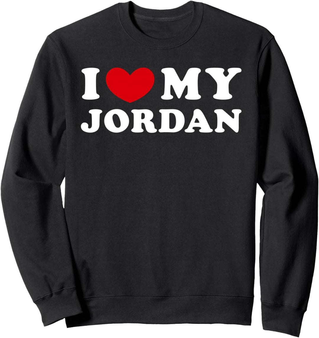 I Love My Jordan, Ich liebe meinen Jordan Sweatshirt