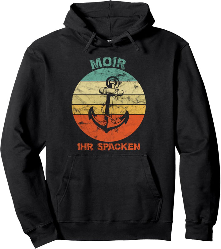 Moin Ihr Spacken Nordisch Anker Ostsee Lustig Pullover Hoodie