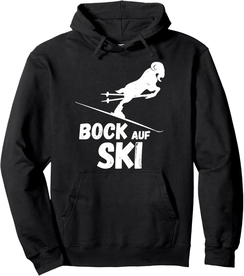 Lustiger Ski Spruch | Bock auf Ski Skifahrer | Apres-Ski Pullover Hoodie