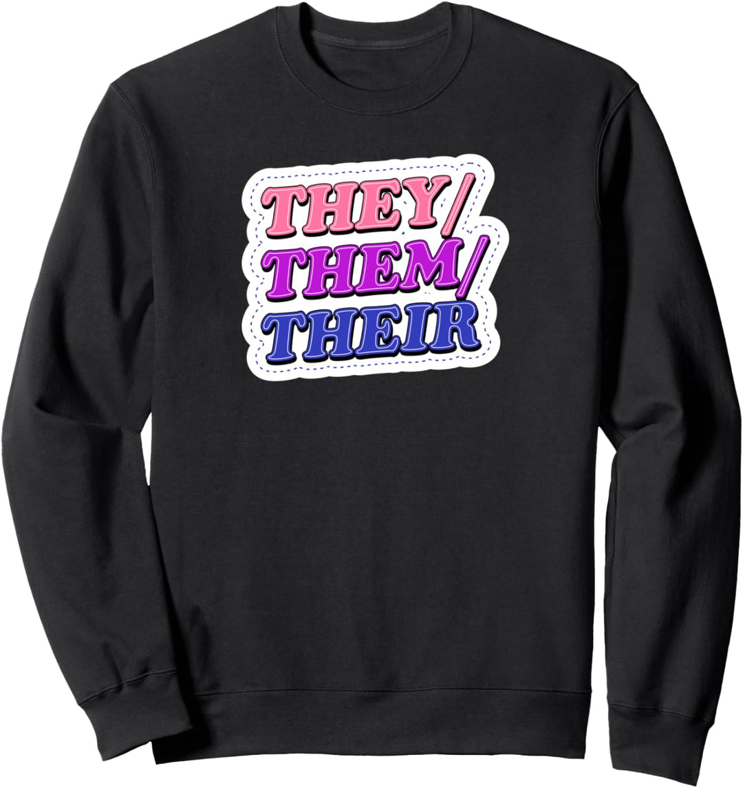 They Them Their Preferred Pronouns Trans Genderqueer Pride Sweatshirt