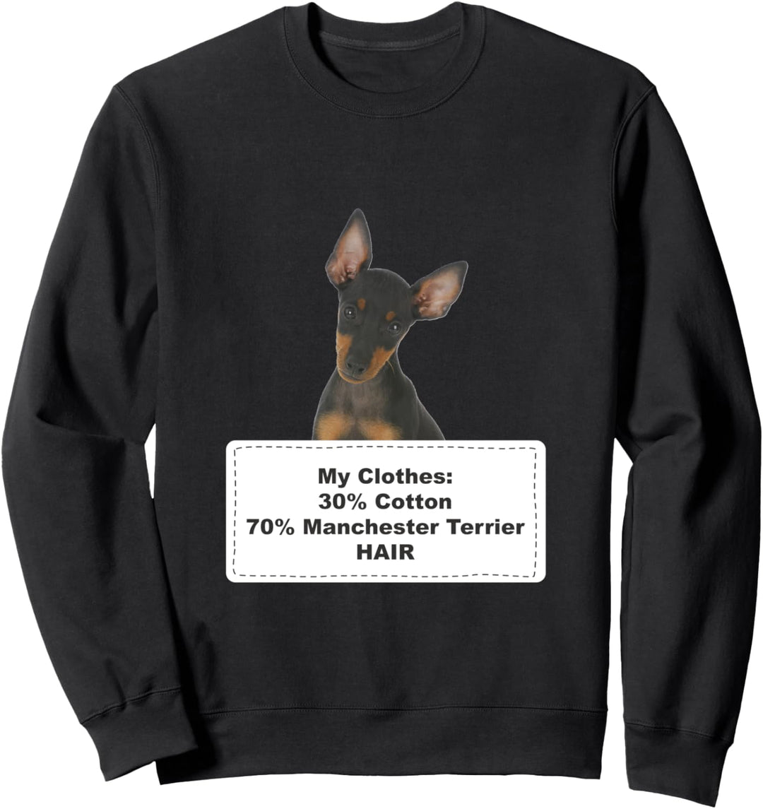 Funny Shedding Dog Manchester Terrier Sweatshirt