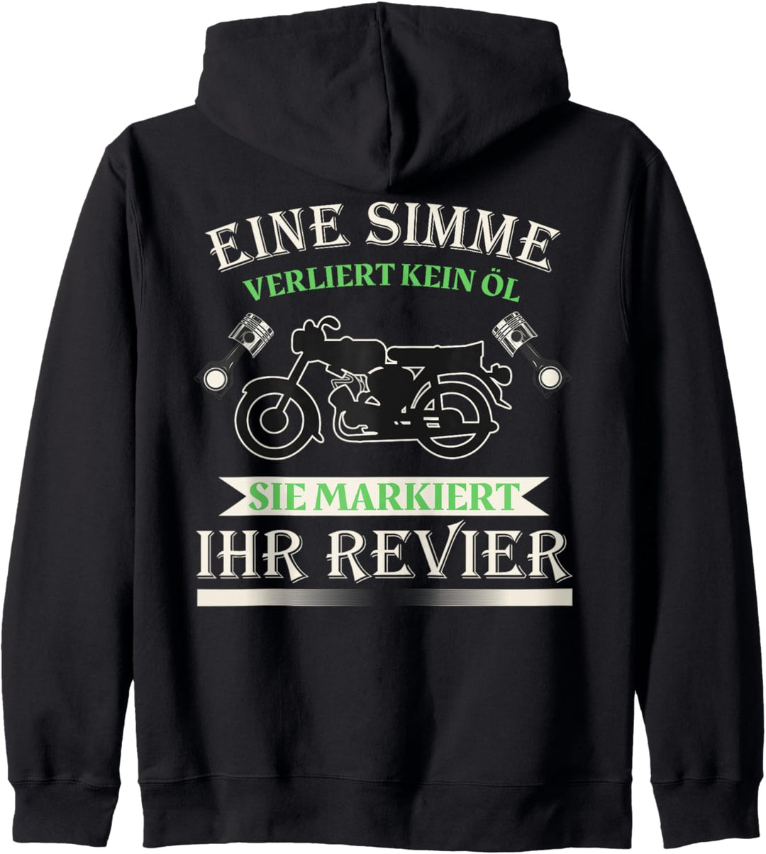 Eine Simme Markiert Ihr Revier S50 S51 Moped Kapuzenjacke
