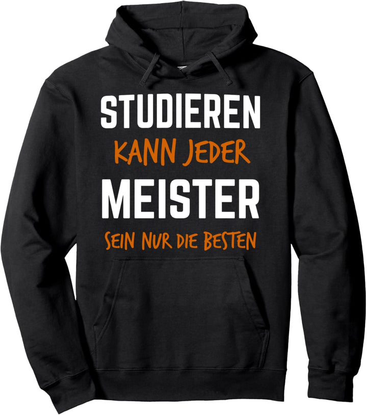 Meister 2023 Meisterprüfung Bestanderen Prüfung Pullover Hoodie