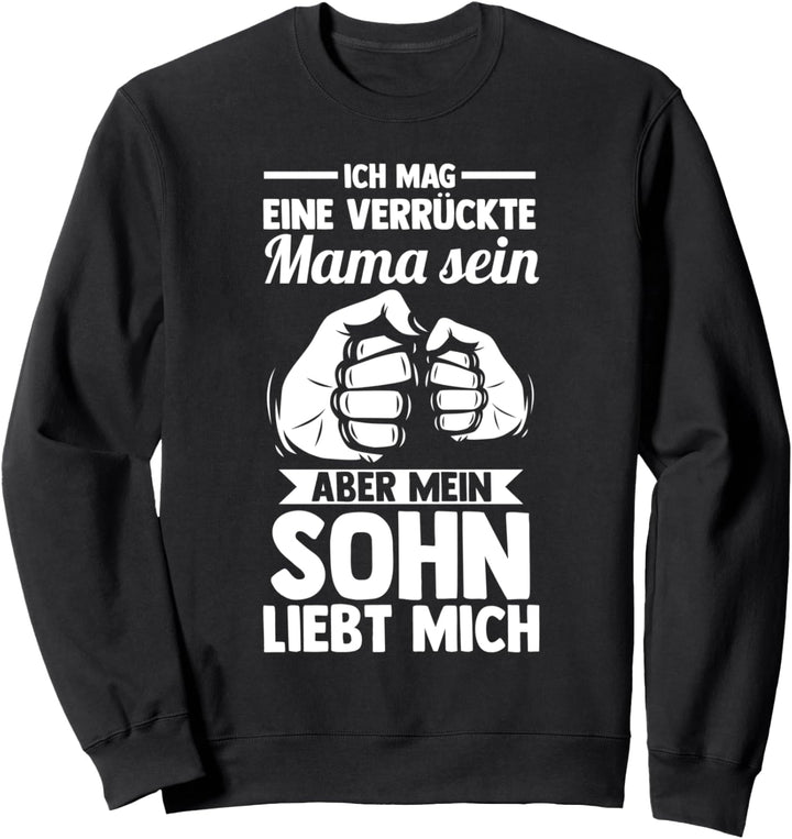 Mutter Sohn Mama Sweatshirt