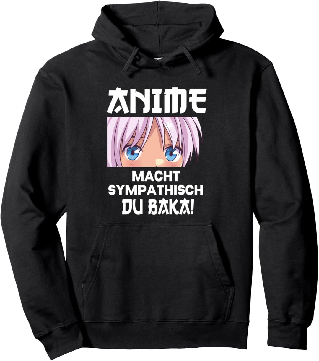 Japan Anime und Manga Anime Macht Sympathisch du Baka Pullover Hoodie
