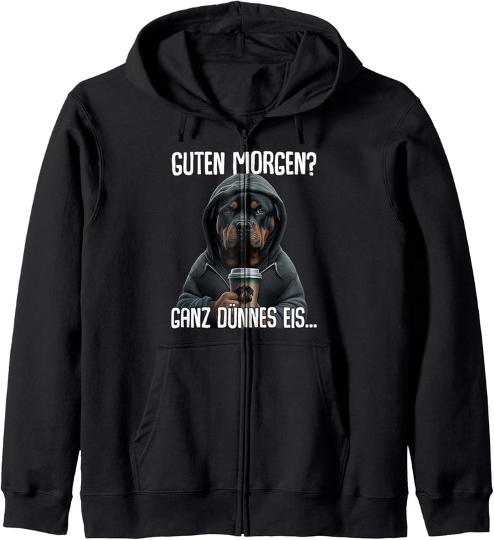 Guten Morgen Ganz Dünnes Eis - Morgenmuffel Rottweiler Kapuzenjacke