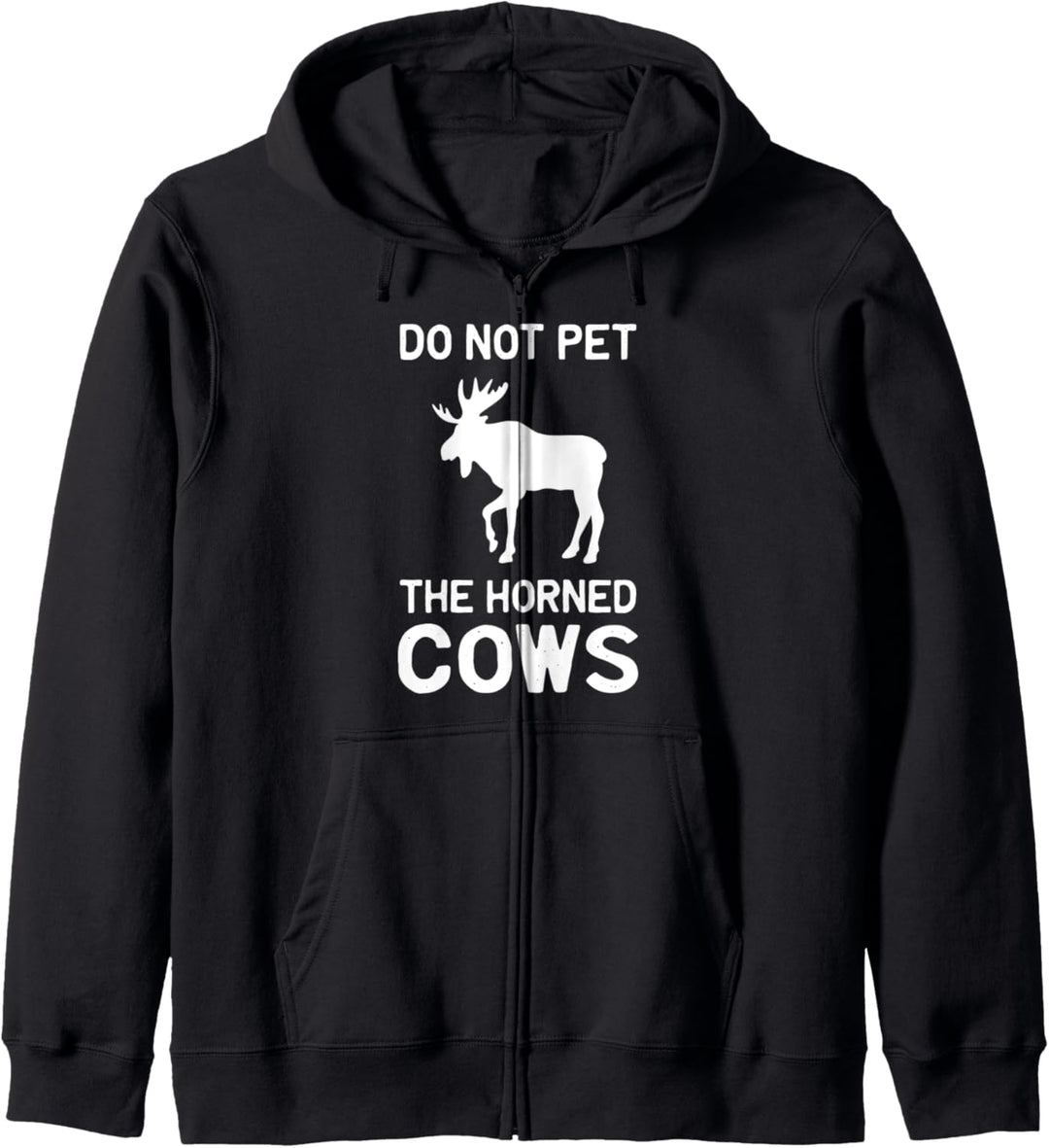 National Park Lustiger Elch Do Not Pet The Horned Cows Kapuzenjacke