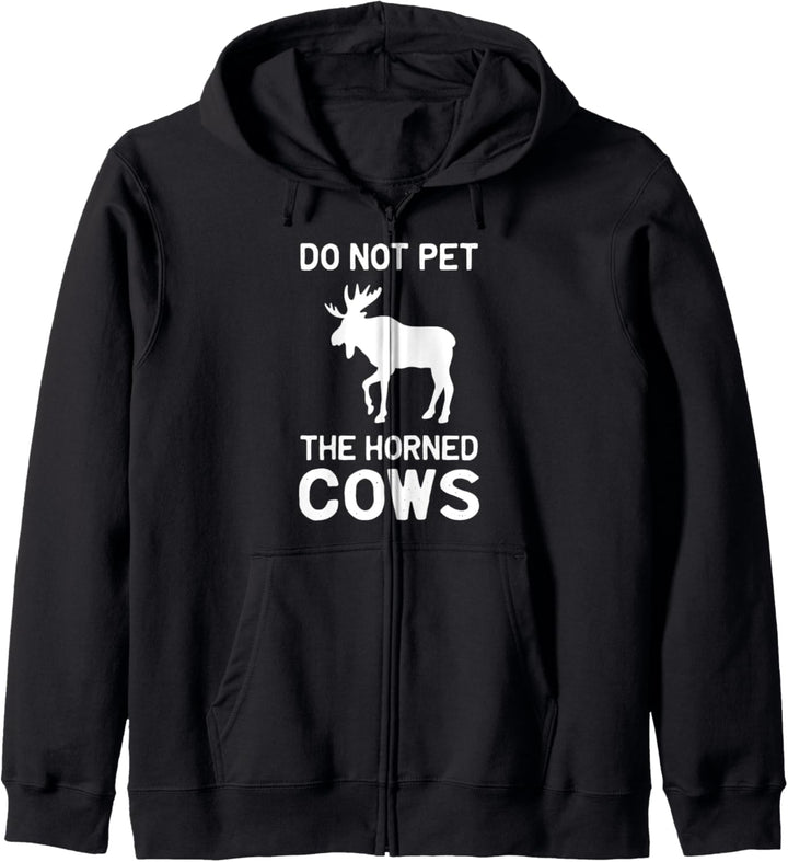 National Park Lustiger Elch Do Not Pet The Horned Cows Kapuzenjacke