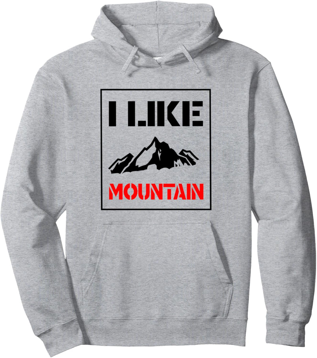 I like Mountain mit Berg Panorama Pullover Hoodie