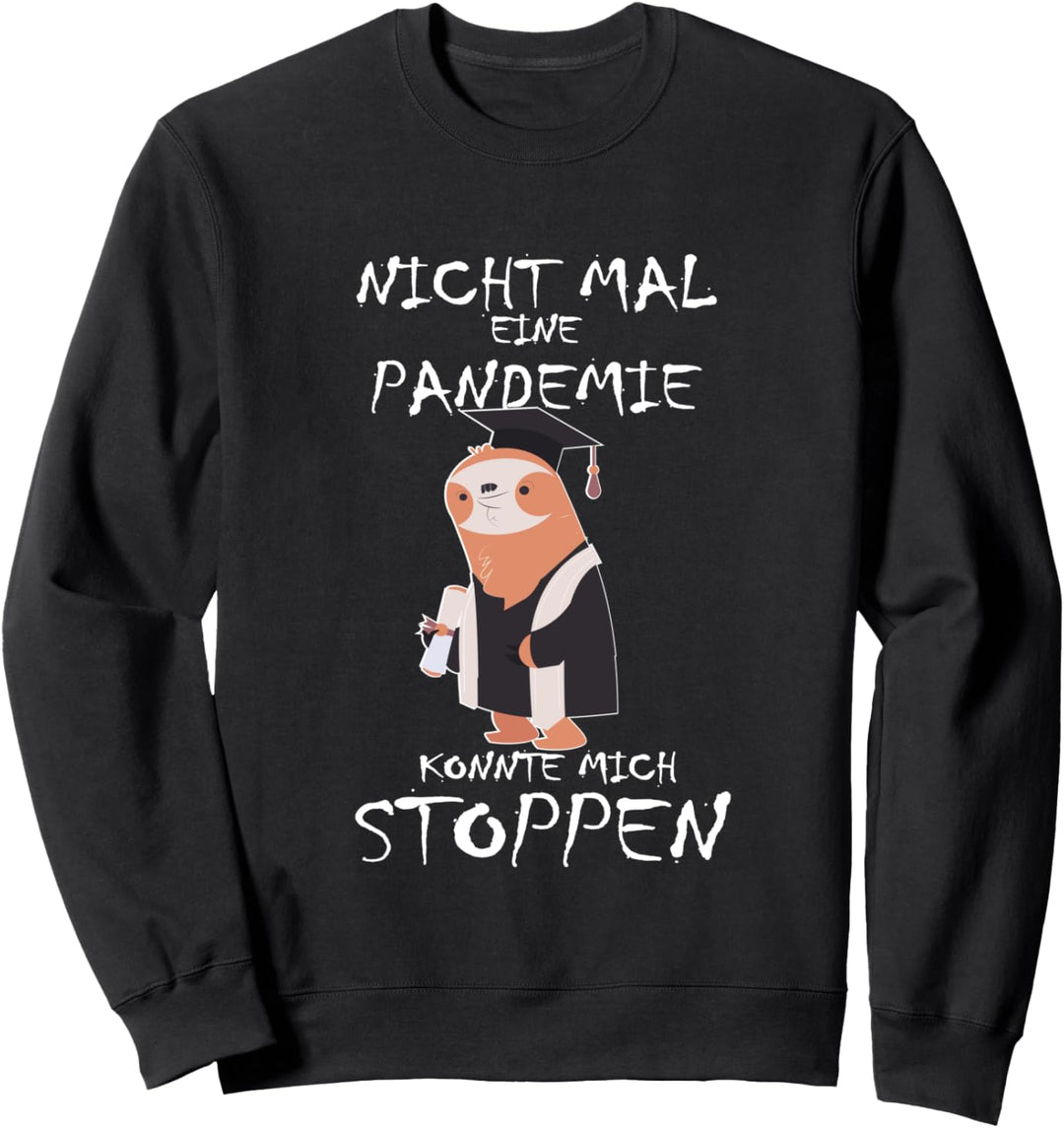 Pandemie-Abschluss: Master-Bachelor-Universitätsstudium Sweatshirt