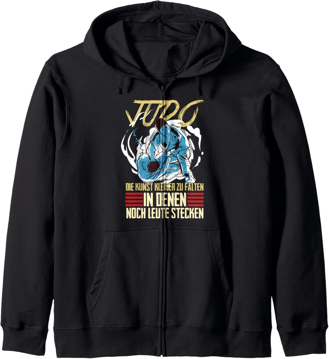 Judo Kämpfer Judoka Kampfsport Kampfkunst Spruch Geschenk Kapuzenjacke