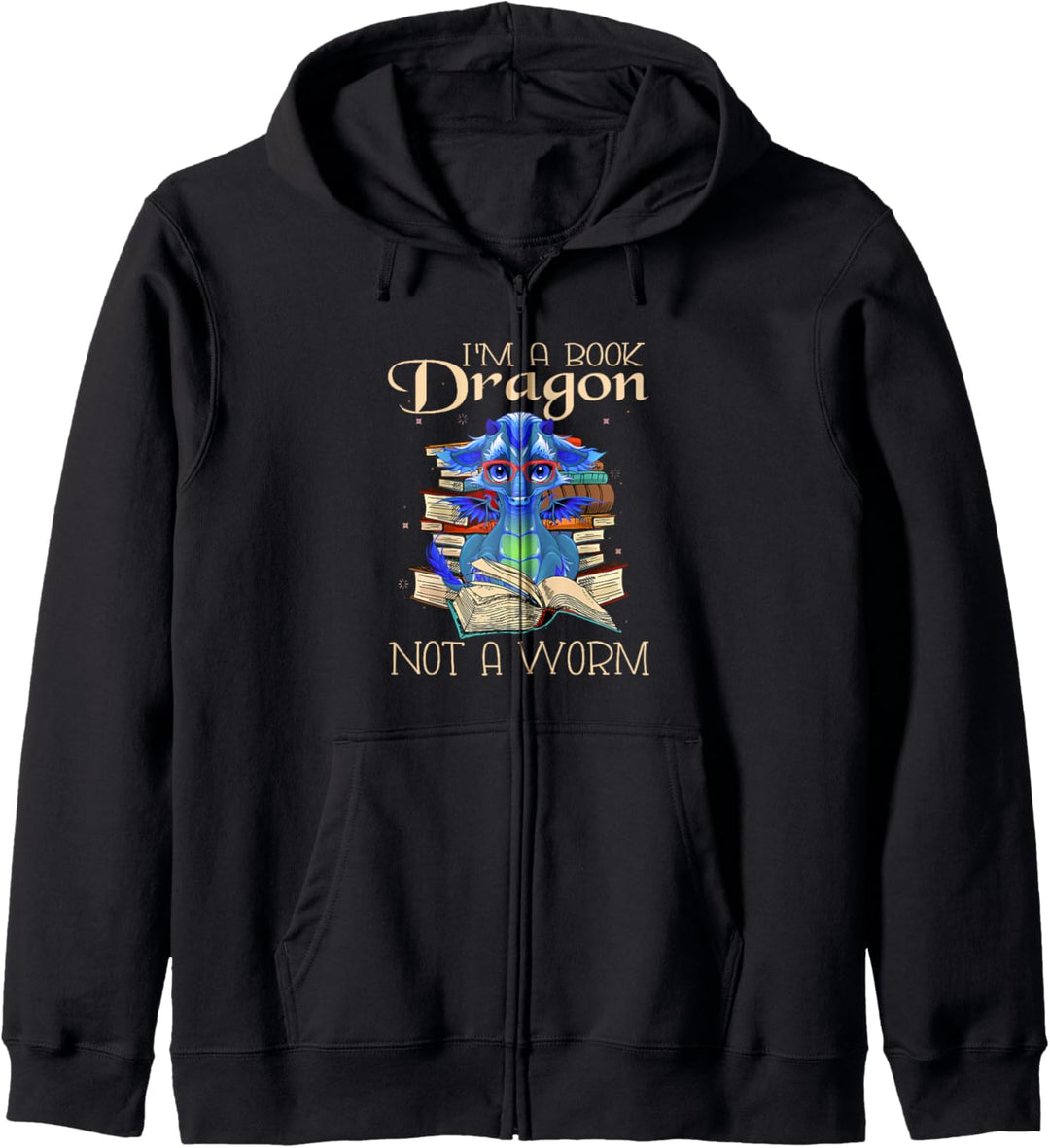 I'm a Book Dragon Not a Worm Funny for Reading Lovers Kapuzenjacke