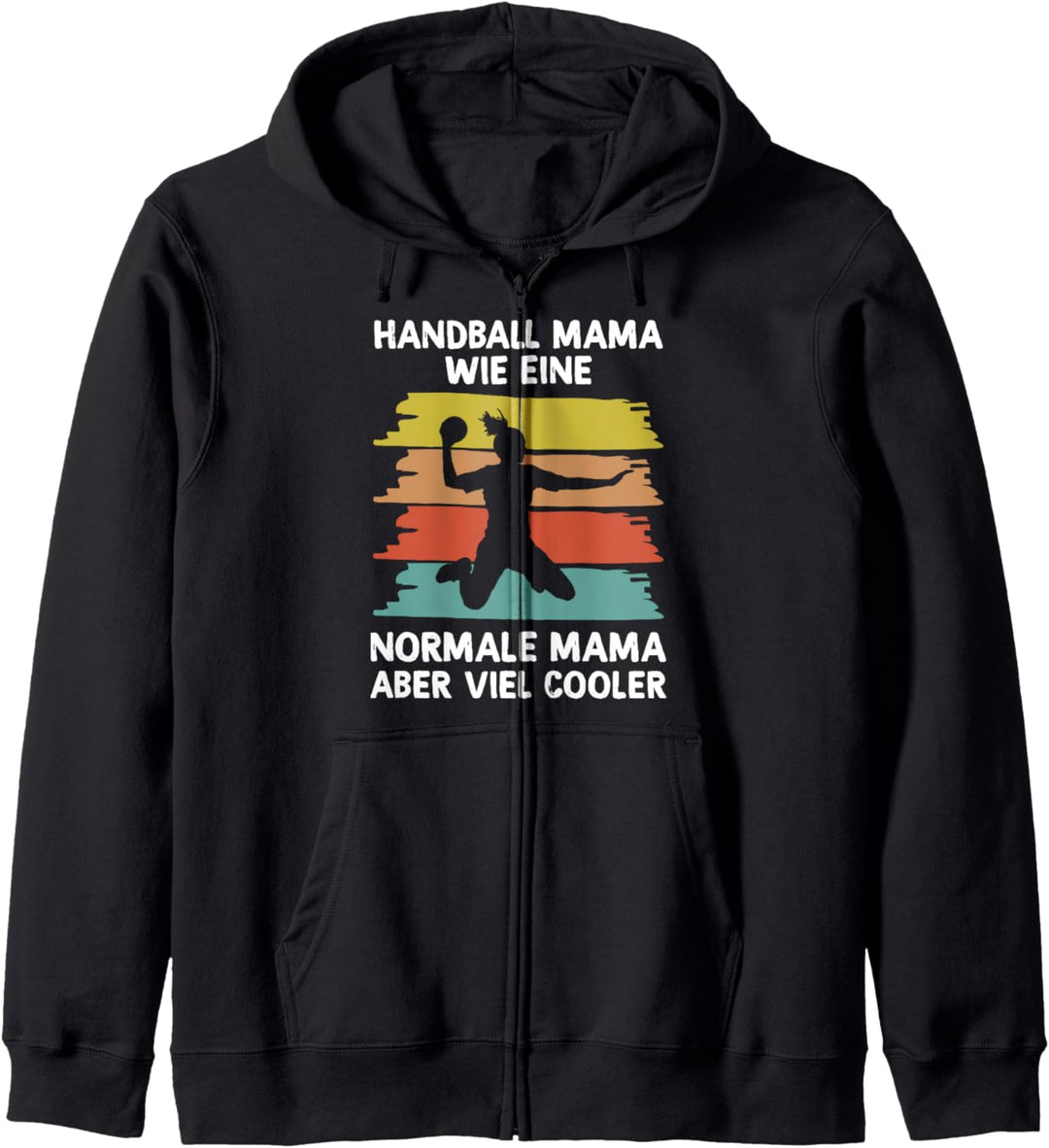 Handball Mama Wie Eine Normale Mama Nur Viel Cooler Spruch Kapuzenjacke