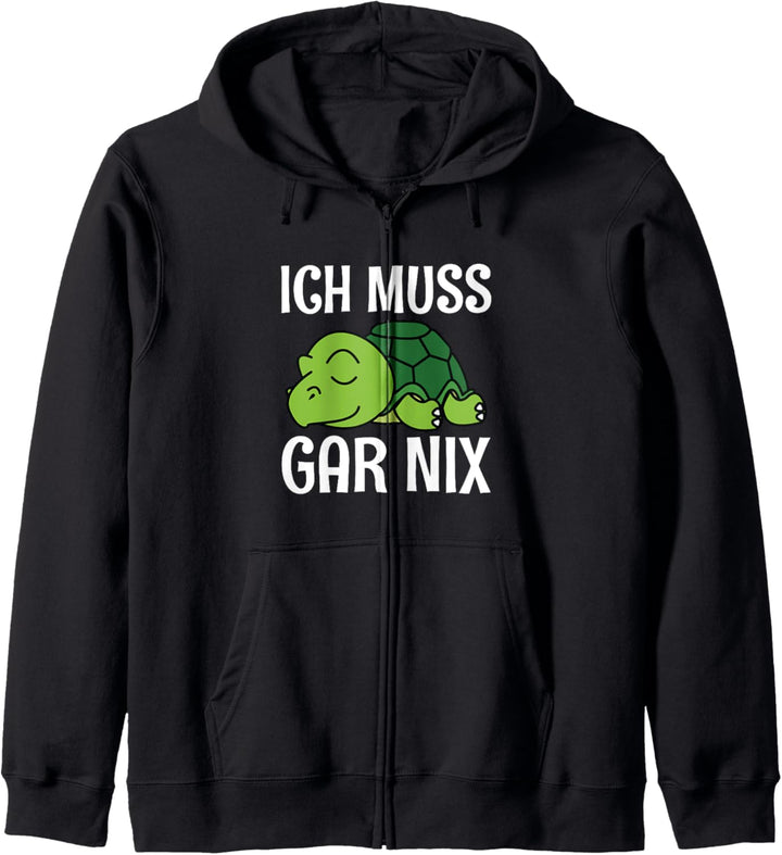 Ich Muss Gar Nix Lustiges Schildkröten Spruch Kapuzenjacke