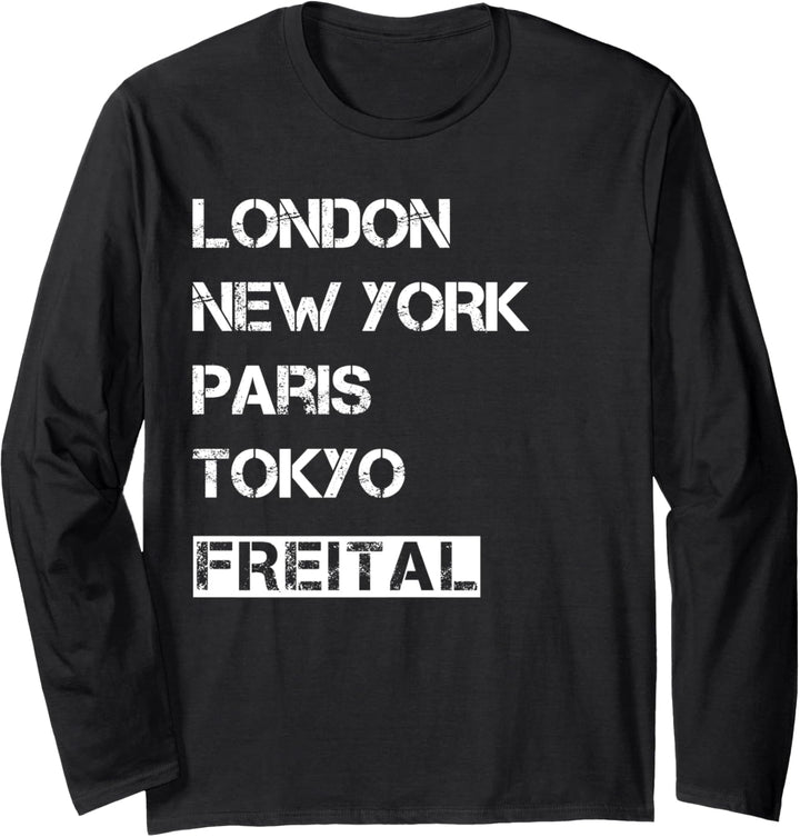 Meine Heimat Freital! Geburtsort & Heimatliebe Freital Langarmshirt