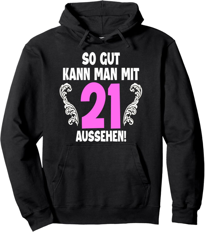 21 Jahre Tshirt Frauen Jahrgang 2001 Geboren 21. Geburtstag Pullover Hoodie