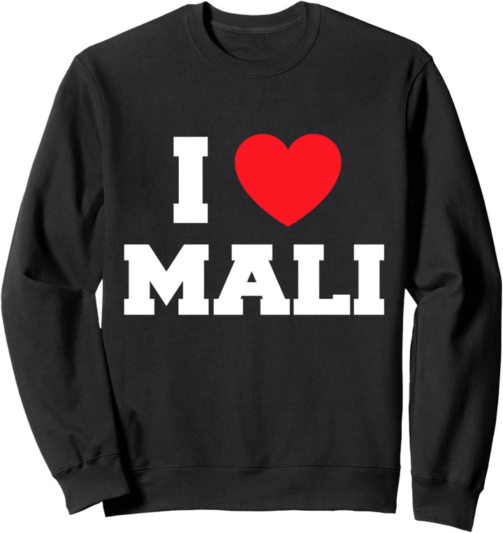 I Love Mali Sweatshirt
