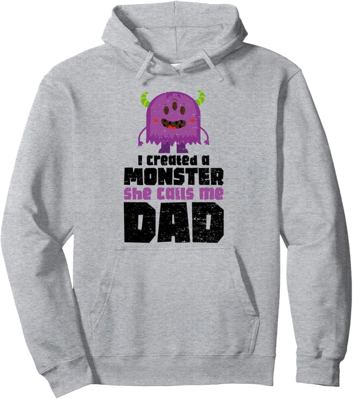 Vater und Tochter: I Created A Monster She... Vater Sprüche Pullover Hoodie
