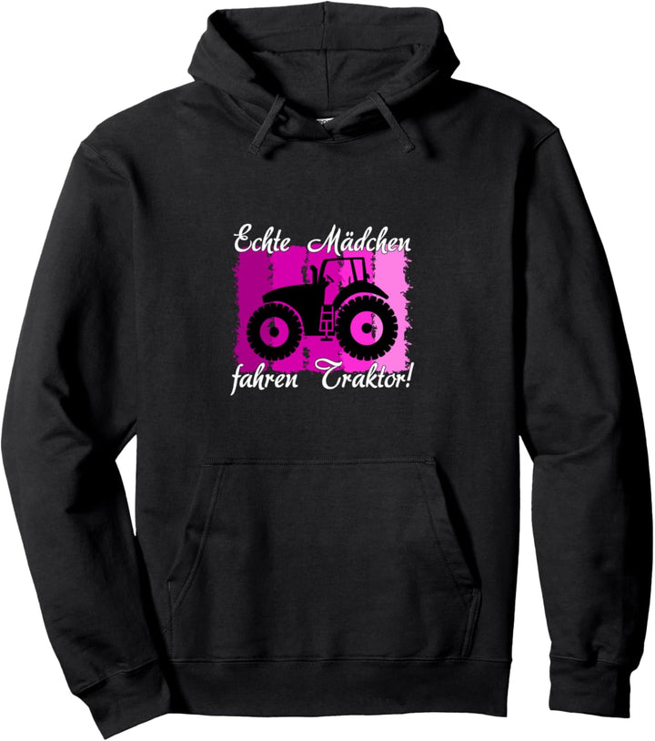 Echte Mädchen fahren Traktor - Statement - Geschenk Pullover Hoodie
