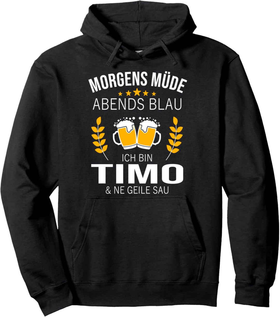 Timo Vorname Geschenk Geburtstag Lustiges Bier Sprüche Pullover Hoodie
