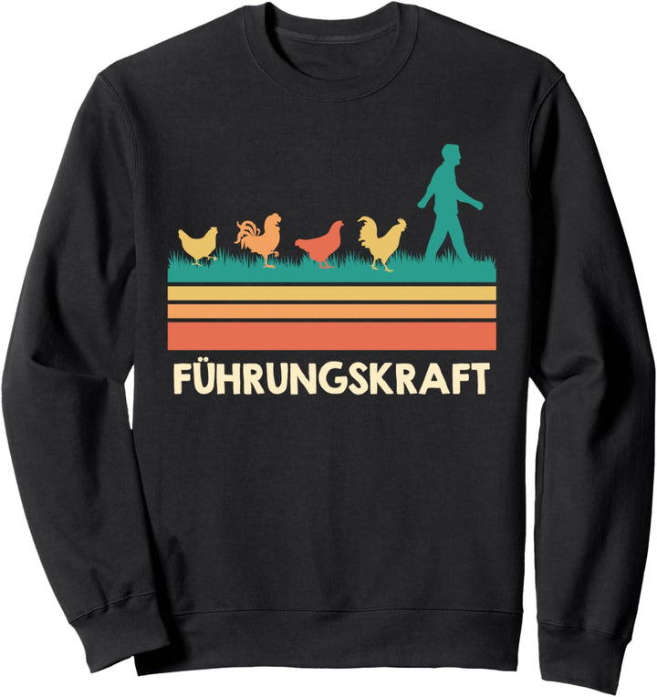 Hühner Führungskraft Landwirt Sweatshirt