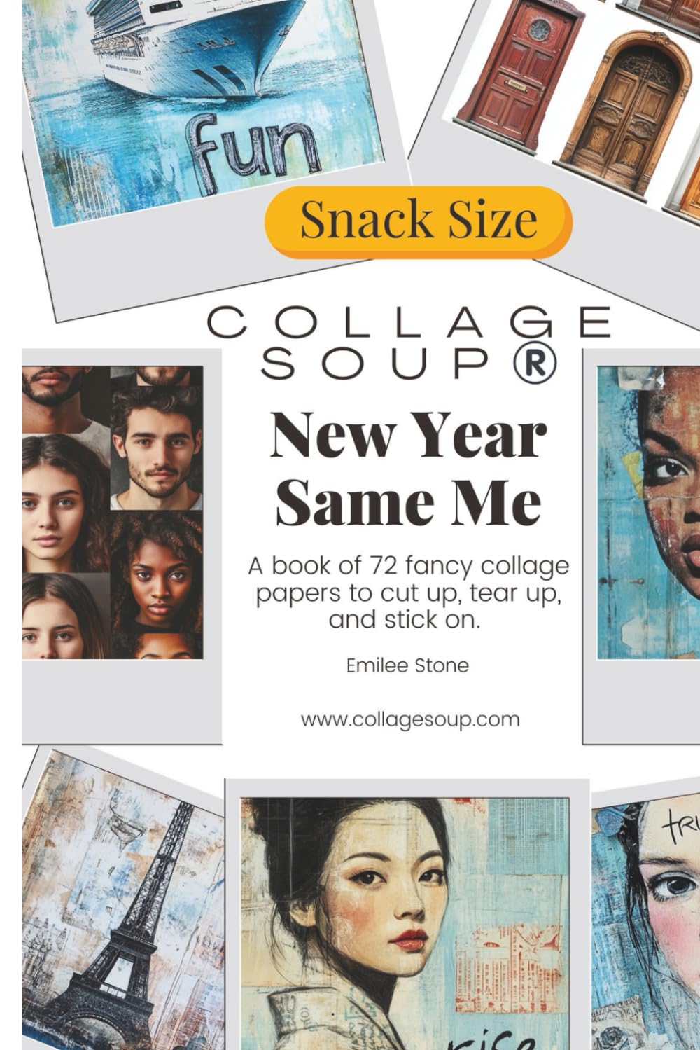 New Year, Same Me by Collage Soup | Collage Paper Book of Self-Discovery, Transformation & Creative