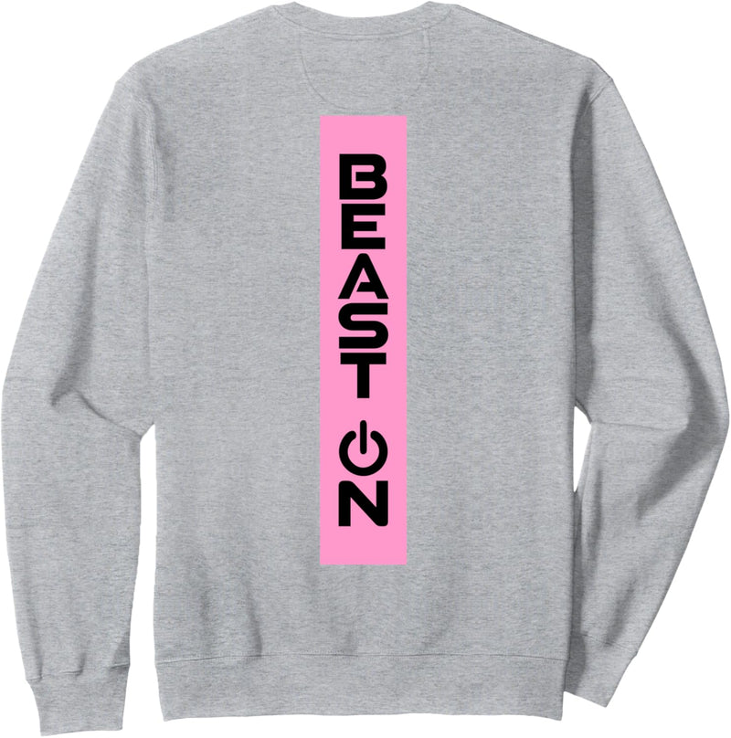 Beast ON Rücken Motiv Fitness Gym Motivation rosa Farbe Sweatshirt