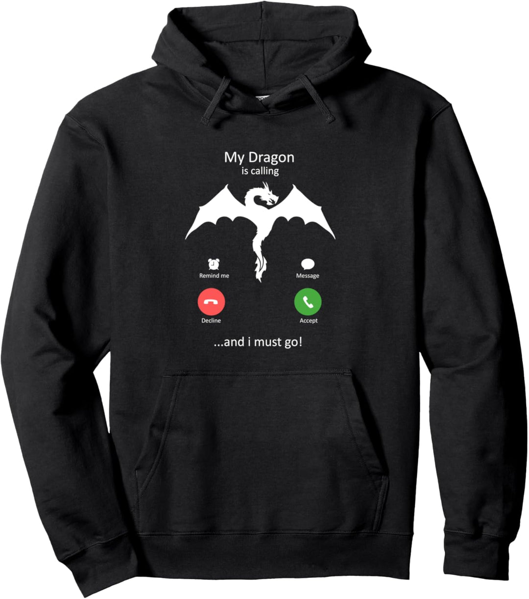Mein Drache ruft und ich muss gehen Lustiges Haustier Pullover Hoodie
