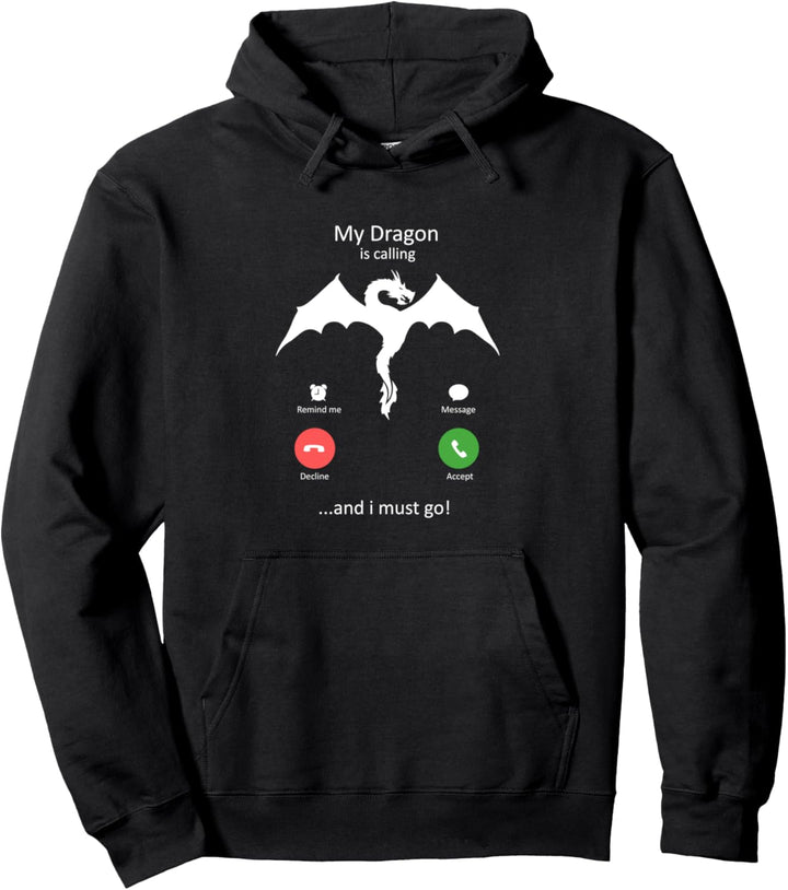 Mein Drache ruft und ich muss gehen Lustiges Haustier Pullover Hoodie