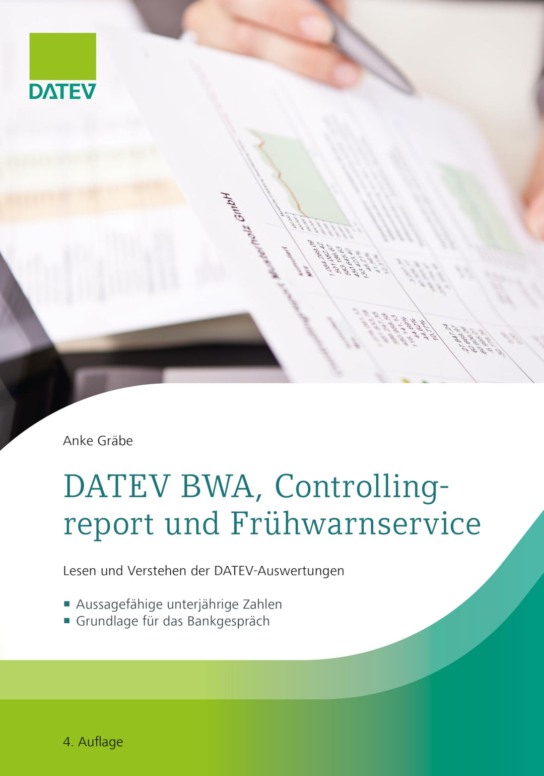 DATEV BWA, Controllingreport und Frühwarnservice: Informations- und Steuerungsinstrumente, Taschenbu