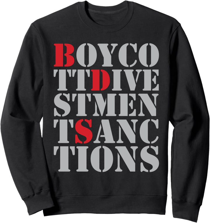BDS Protest T-Shirt – Boycott Divestment & Sanctions Tee Sweatshirt