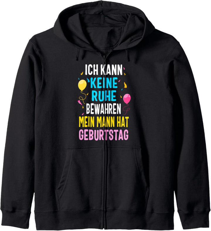 Ich kann keine Ruhe bewahren Mein Mann Hut Geburtstag Vater Kapuzenjacke
