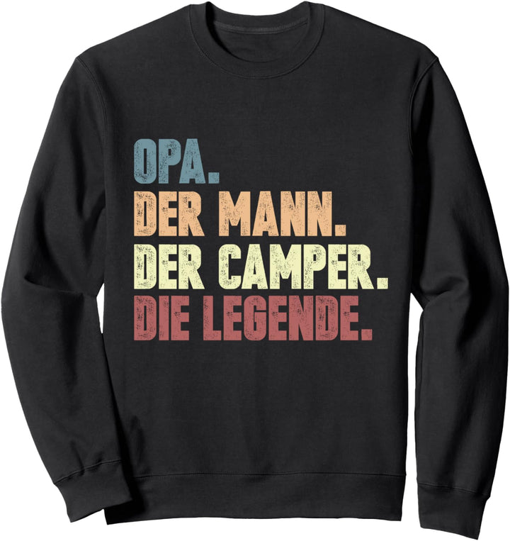 Camper Camping Opa Wohnwagen Wohnmobil Reise Sweatshirt