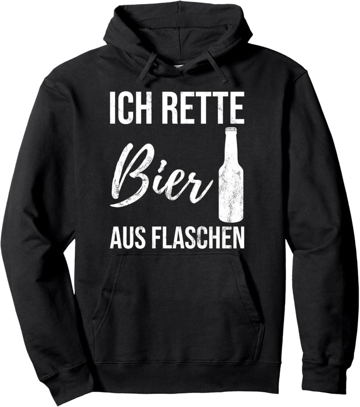 Ich Rette Bier Aus Flaschen Lustiges Bier Pullover Hoodie