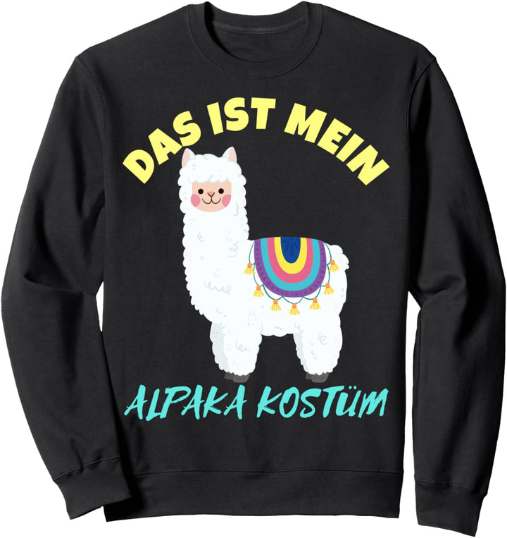 Das ist Mein Alpaka Kostüm Halloween Geschenk Herren & Damen Sweatshirt