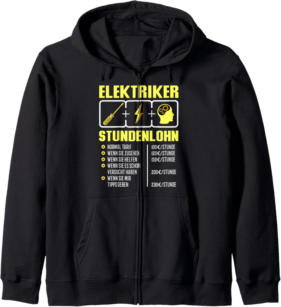 Elektriker Stundenlohn - Handwerker Sprüche Kapuzenjacke