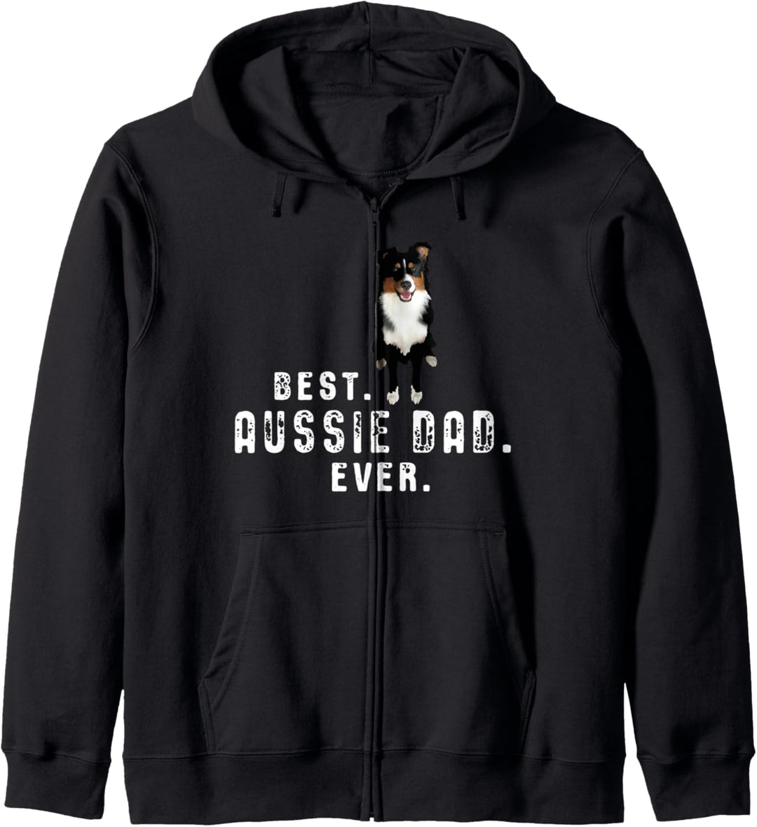 Australian Shepherd - Best Aussie Dad. Ever. Geschenk Kapuzenjacke