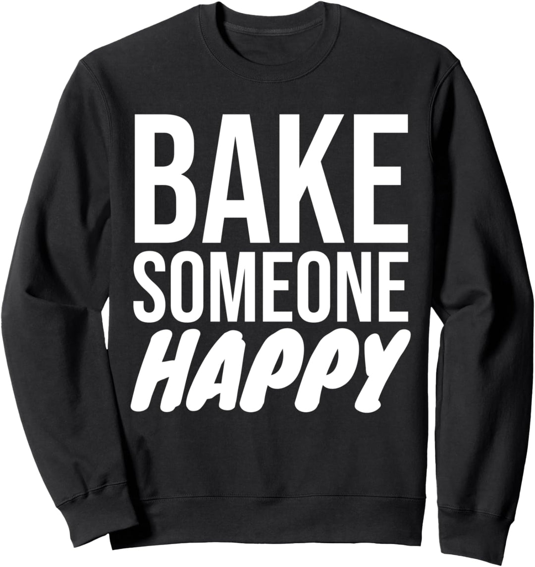 Lustiger Konditor Bäcker Pâtissier Kuchen I Glücklich Backen Sweatshirt