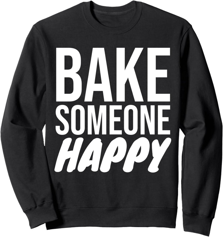 Lustiger Konditor Bäcker Pâtissier Kuchen I Glücklich Backen Sweatshirt