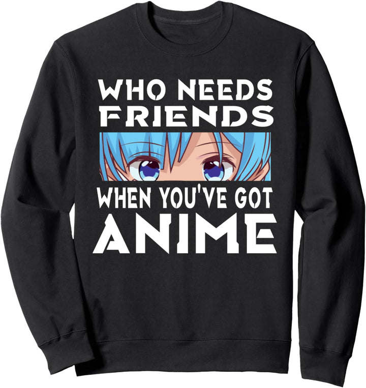 Lustiges Anime-Zitat Japanische Manga Kawaii Mädchen Teenager Frauen Sweatshirt