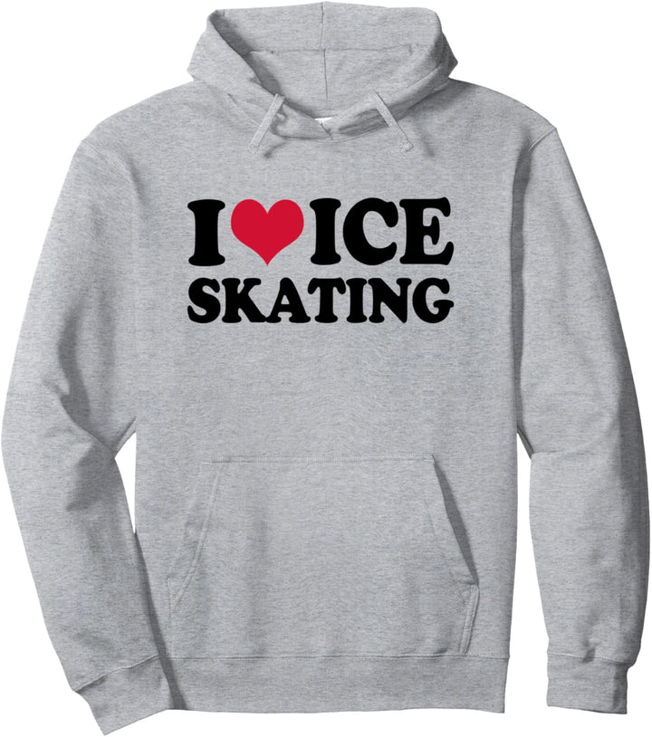 Eislaufen Eisläuferin I Love Ice Skating Eiskunstlauf Pullover Hoodie