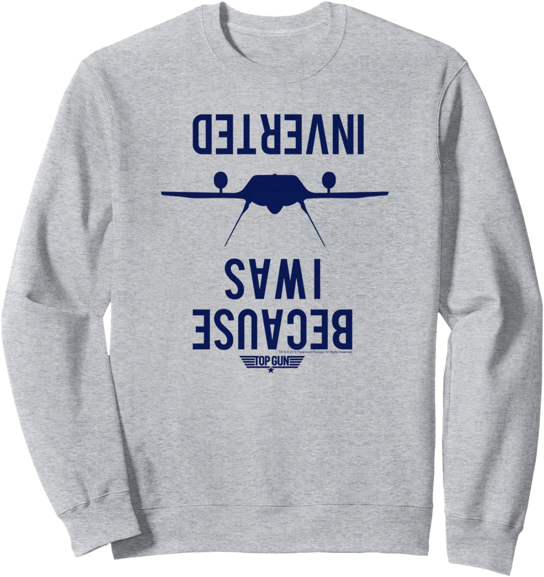 Top Gun Because I Was Inverted F-14 Silhouette Sweatshirt