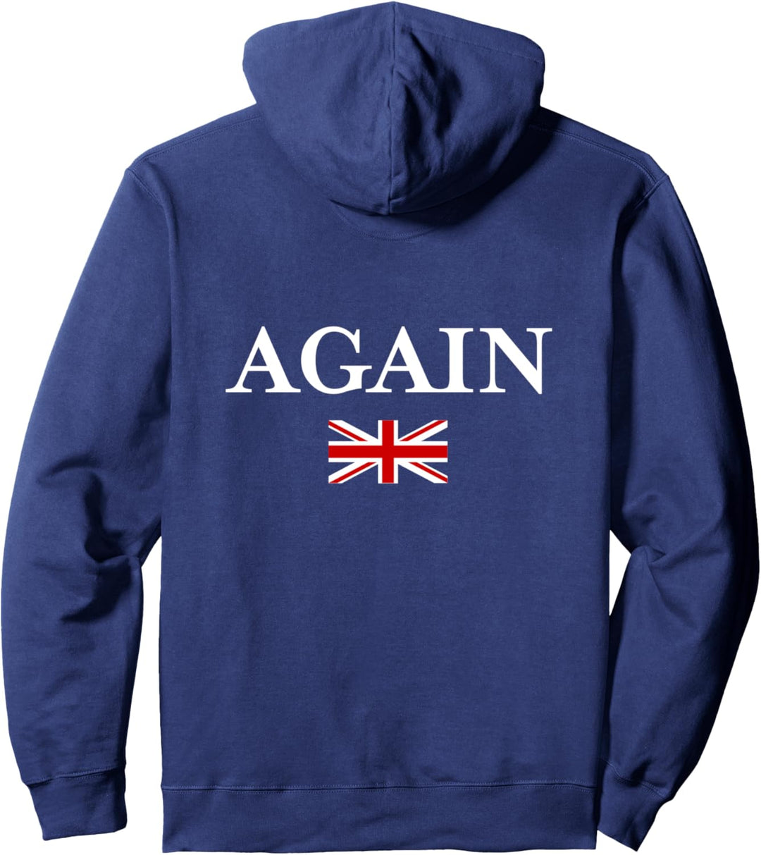 Double-sided Make America Great Britain Again Pullover Hoodie
