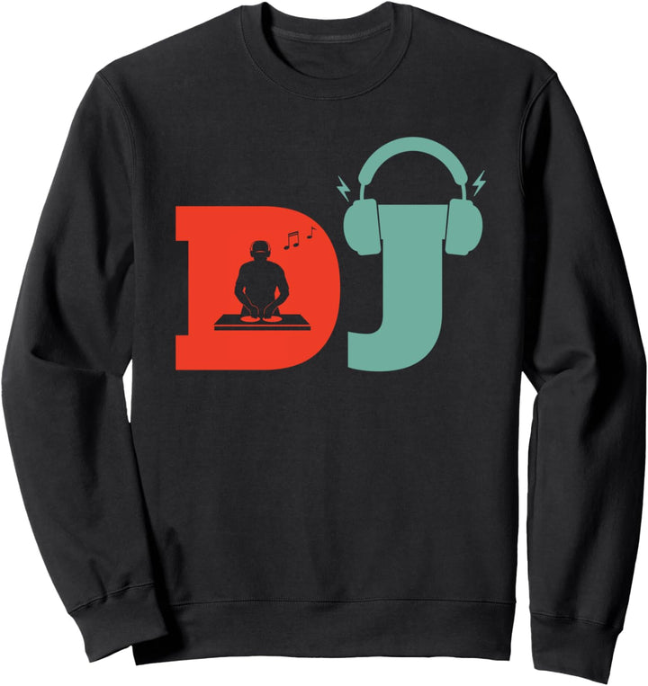 DJ Disc Jockey - Party DJ Sweatshirt