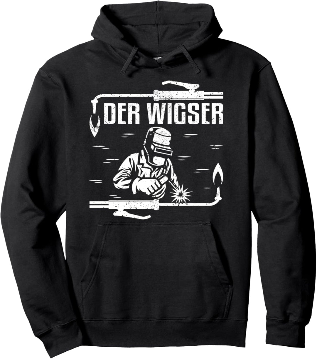 DER WIGSER Geschenk für Metallbauer Schweisser Schlosser Pullover Hoodie
