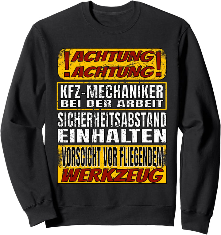KFZ-Mechaniker Meister Schrauber lustig Spruch Sweatshirt