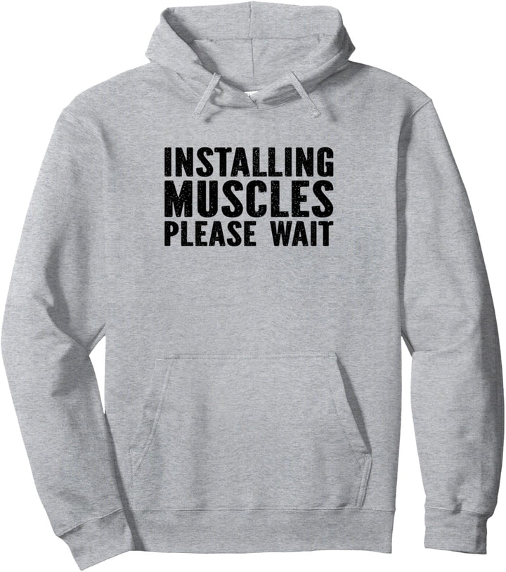 Bodybuilding – Installation von Muskeln bitte warten – Bodybuilder Pullover Hoodie