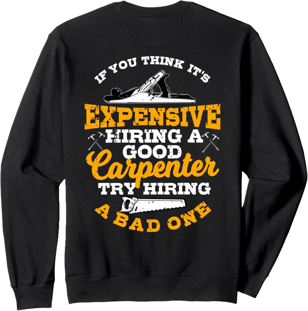 Zimmermann Geschenke Design auf der Rückseite der Kleidung Sweatshirt