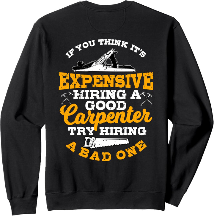 Zimmermann Geschenke Design auf der Rückseite der Kleidung Sweatshirt