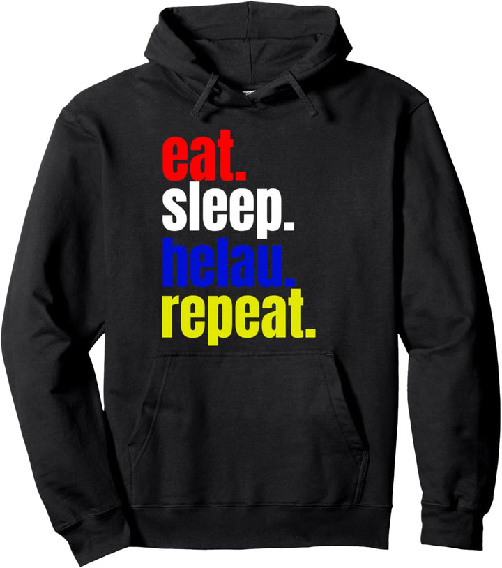 Eat. sleep. helau. repeat. Mainz Fastnacht Fassenacht Pullover Hoodie